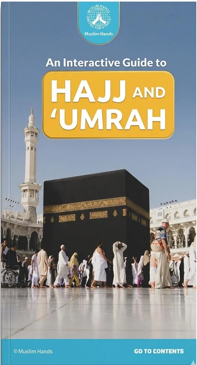 An Interactive Guide to HAJJ AND 'UMRAH